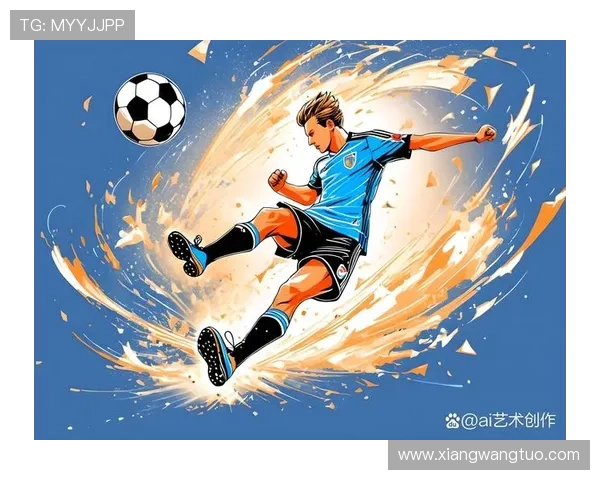 从小训练足球明星的成长之路与梦想追逐的热血故事 从小训练足球明星的成长之路与梦想追逐的热血故事